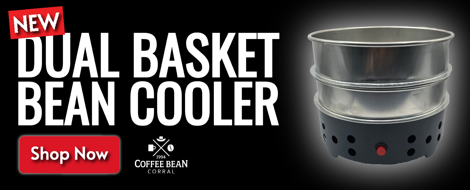 Dual Basket Bean Cooler