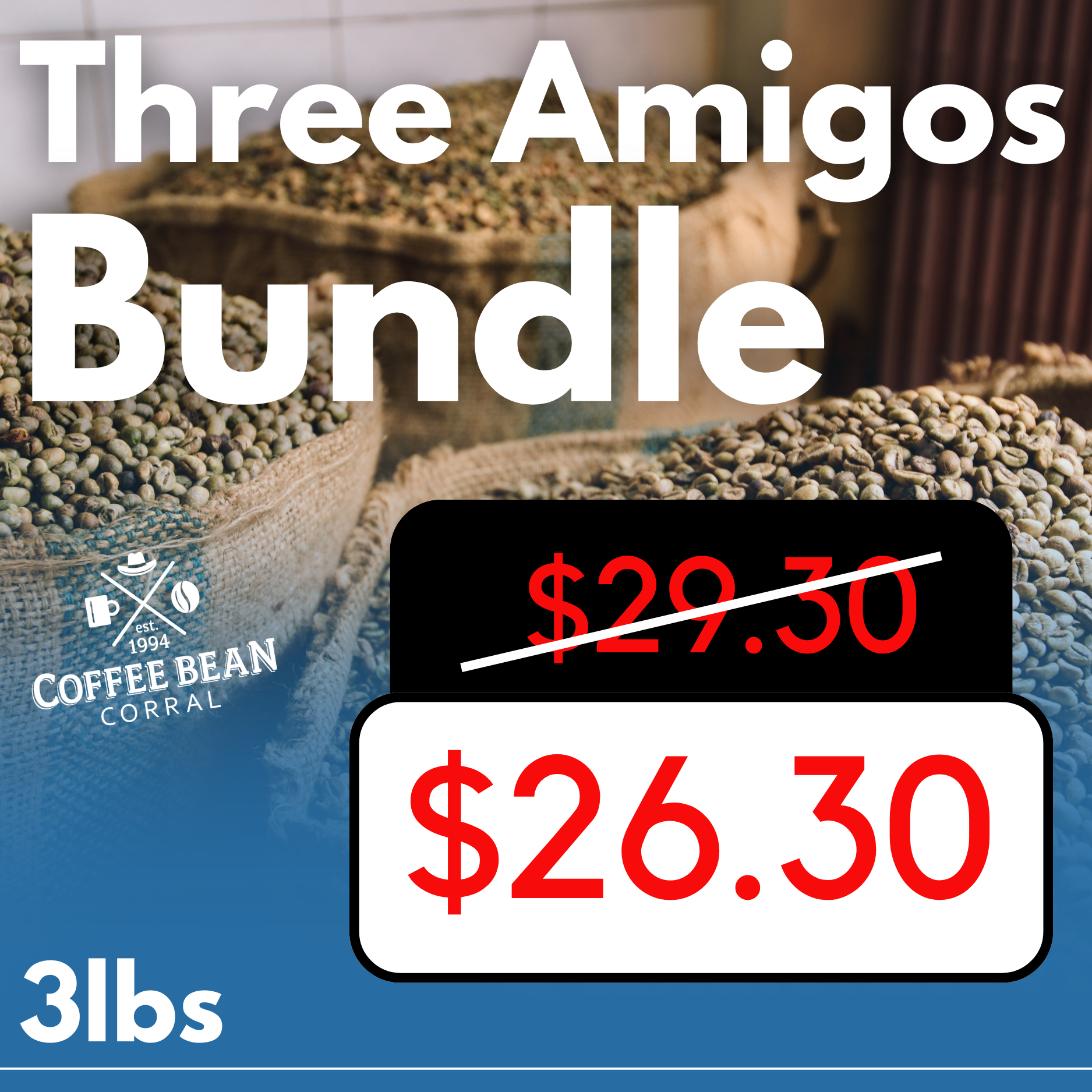 Three Amigos 3lb Bundle